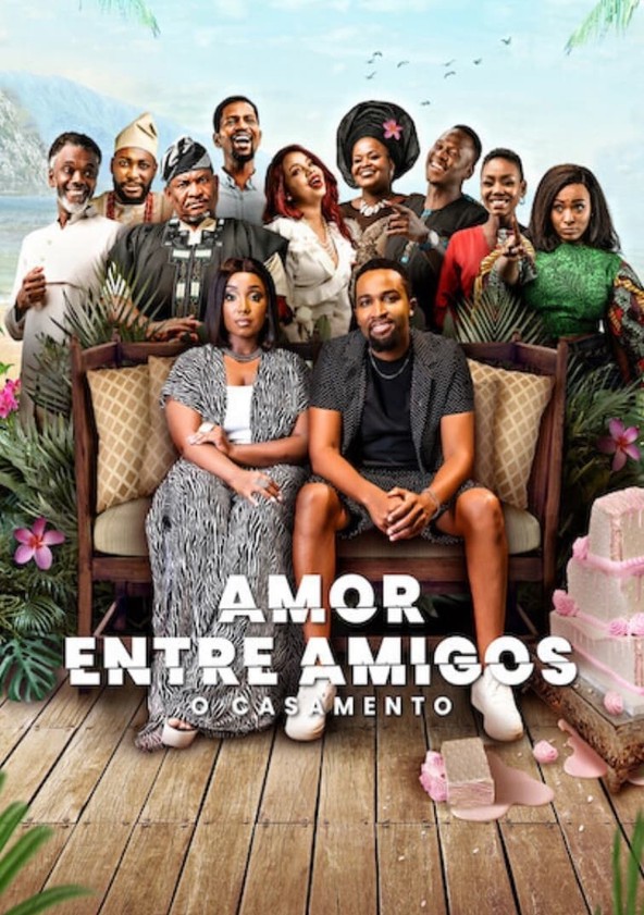 Amor Entre Amigos: O Casamento
