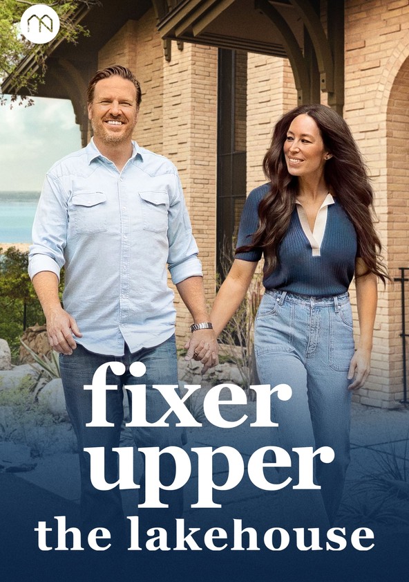 Fixer Upper: The Lakehouse - Temporada 1