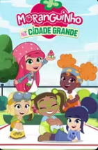 Moranguinho na Cidade Grande - Temporada 1