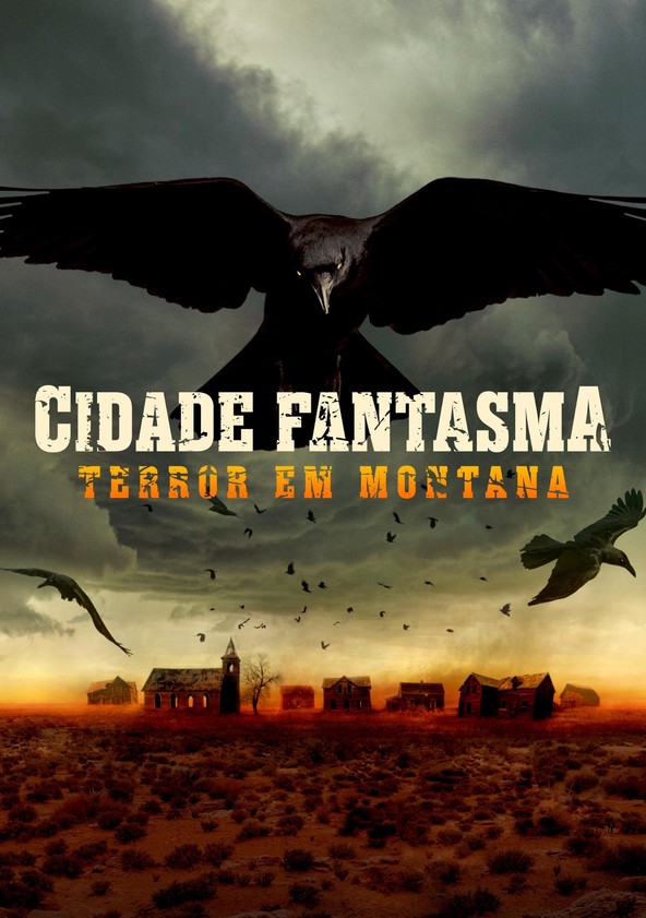 Cidade Fantasma: Terror em Montana - Temporada 1