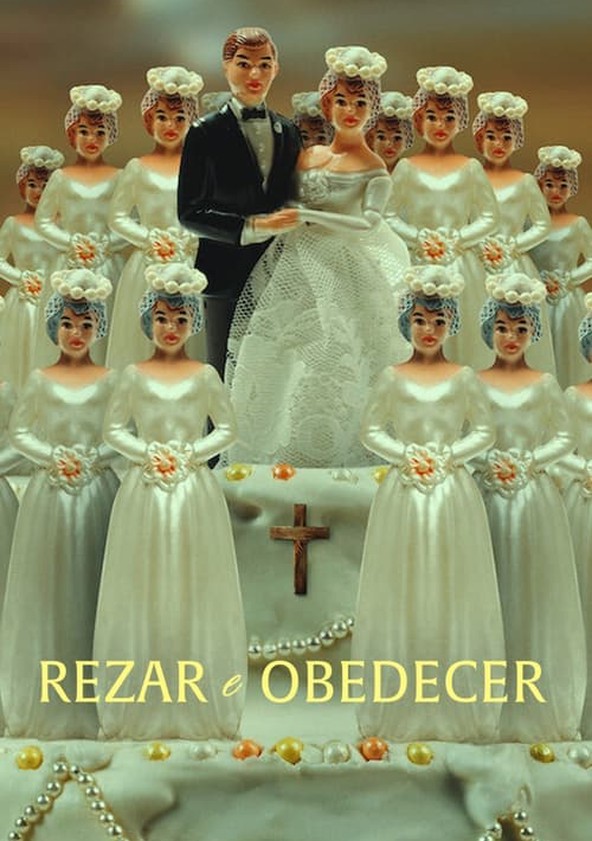 Rezar e Obedecer - Temporada 1