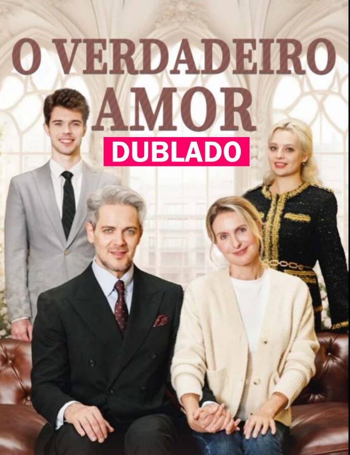 O VERDADEIRO AMOR - Temporada 1