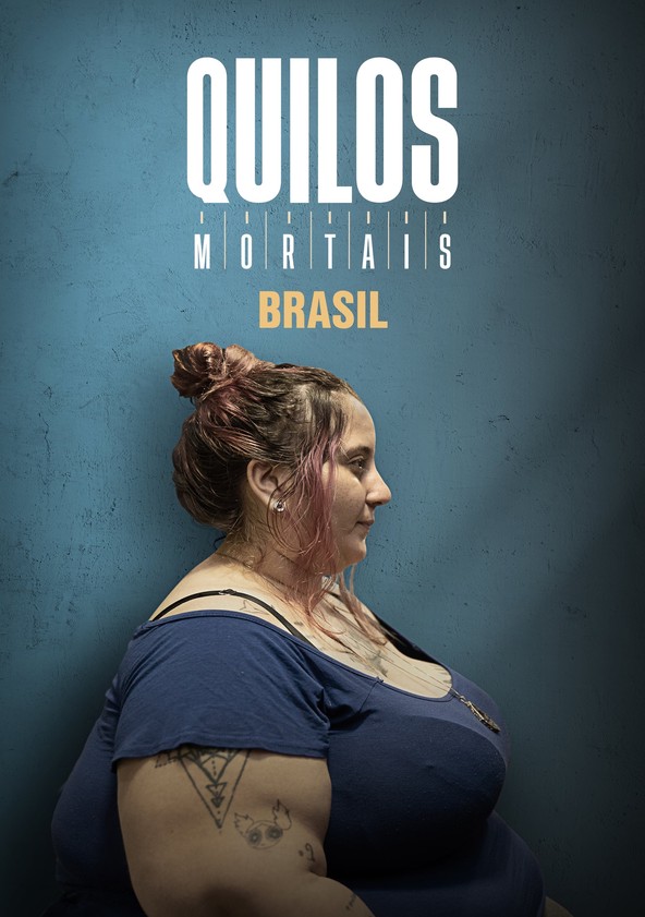 Quilos Mortais Brasil - Temporada 1