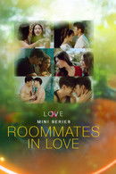 Love(X) Mini Series: Roommates in Love - Temporada 1