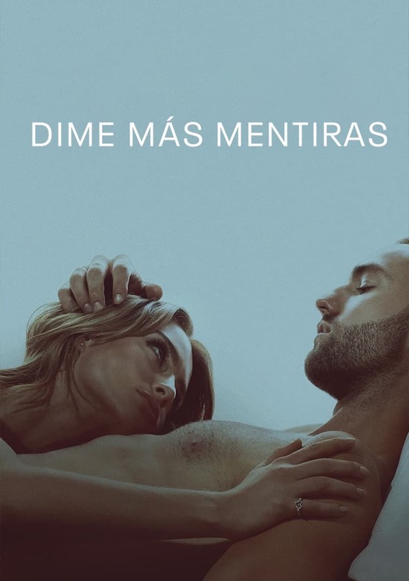 Dime más mentiras - Temporada 3