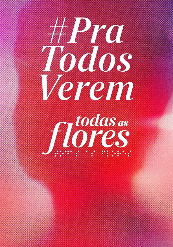 Todas as Flores #PraTodosVerem - Temporada 1
