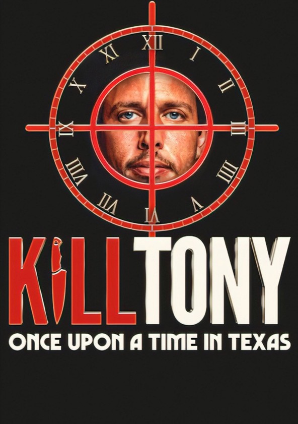 Kill Tony: Once Upon a Time in Texas