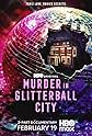 Murder in Glitterball City - Temporada 1