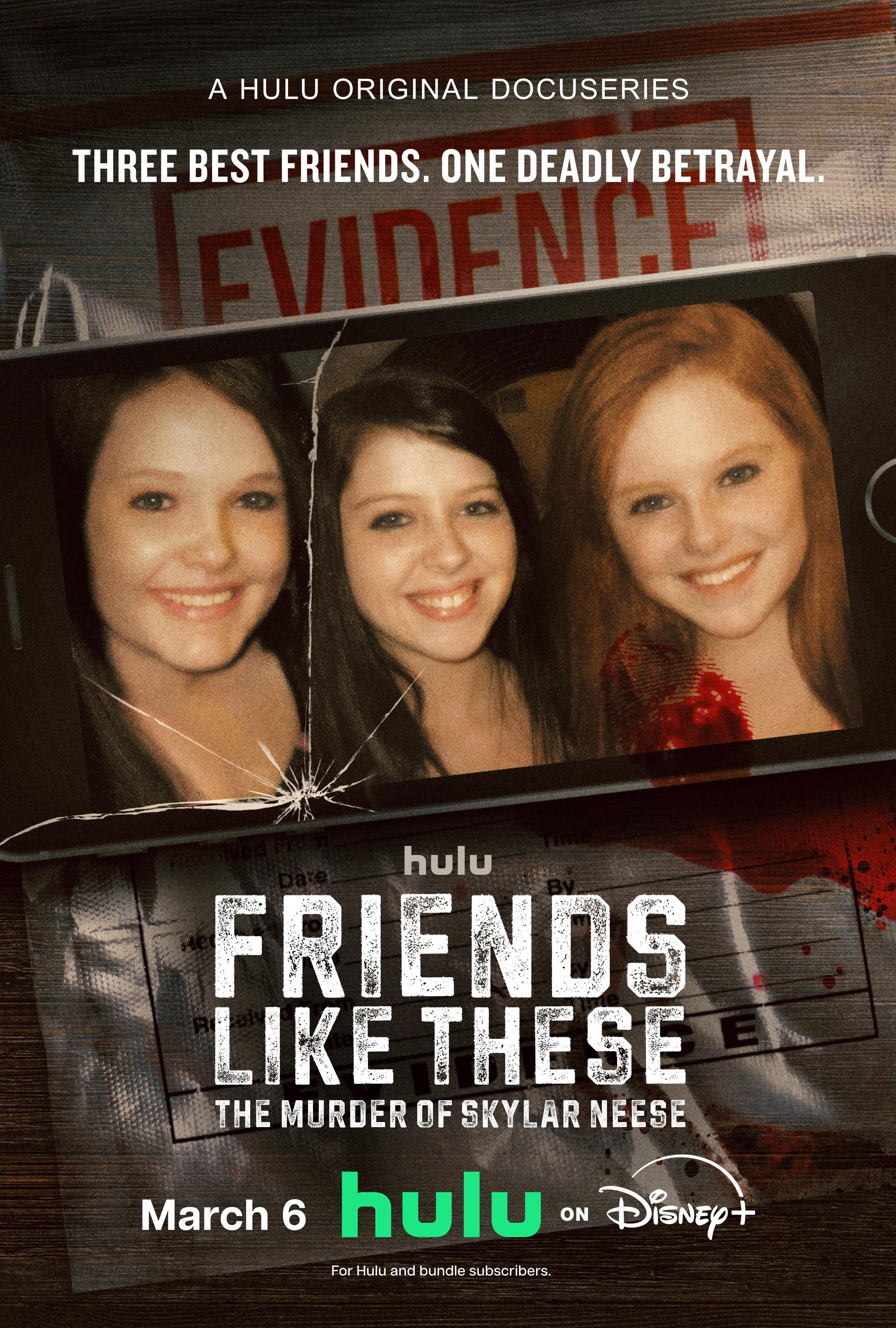 Friends Like These: The Murder of Skylar Neese - Temporada 1