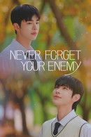 Never Forget Your Enemy - Temporada 1