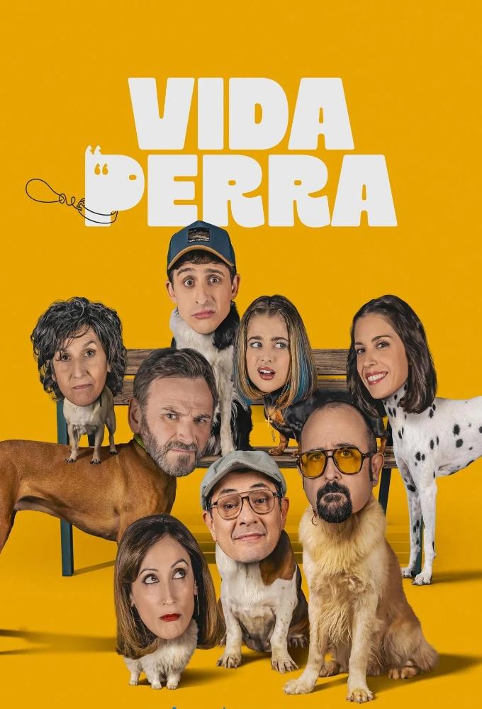 Vida perra - Temporada 1