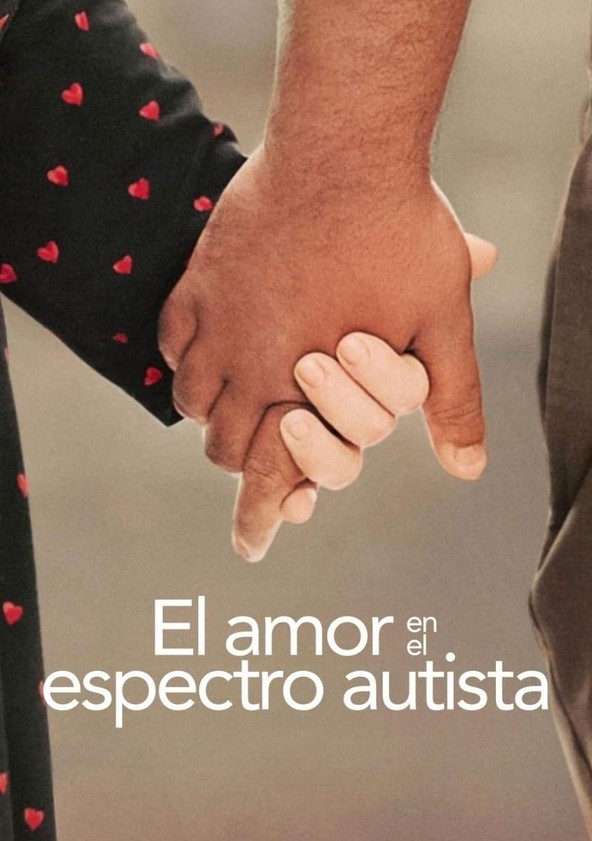 Amor en el espectro - Temporada 4