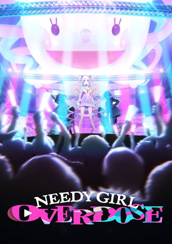 Needy Girl Overdose - Temporada 1