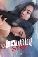 BROKEN (Of) LOVE - Temporada 1