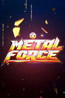 DC Metal Force - Temporada 1