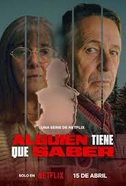 Alguien Tiene Que Saber - Temporada 1