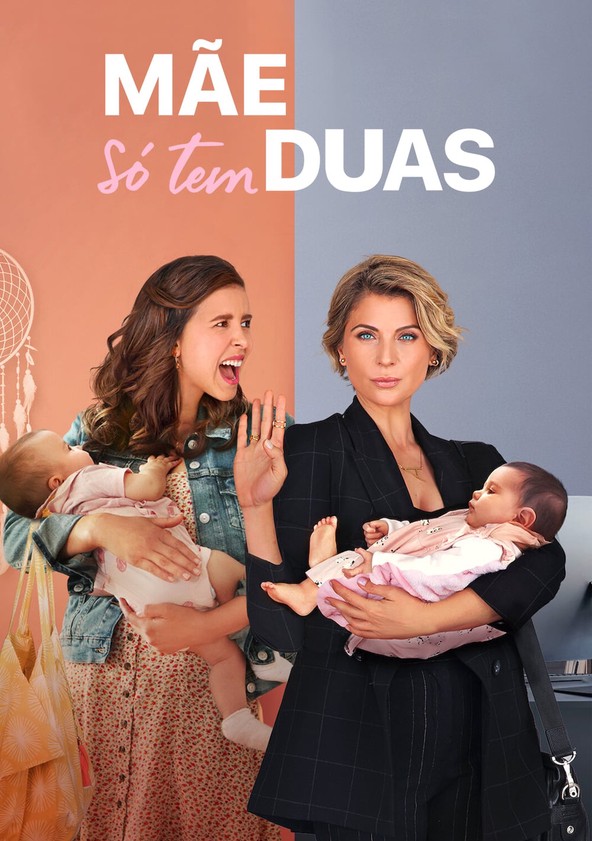 Mãe Só Tem Duas - Temporada 3