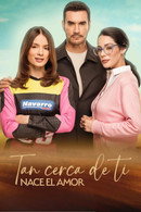 Tan cerca de ti, nace el amor - Temporada 1