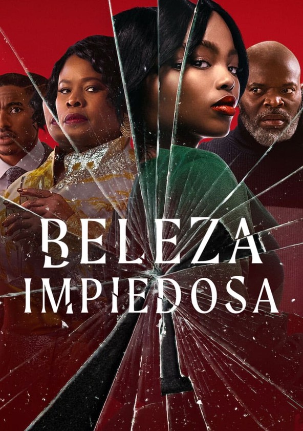 Beleza Impiedosa - Temporada 1
