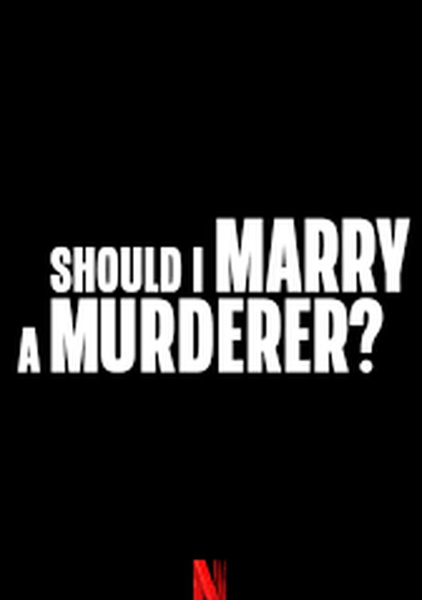 Should I Marry A Murderer? - Temporada 1