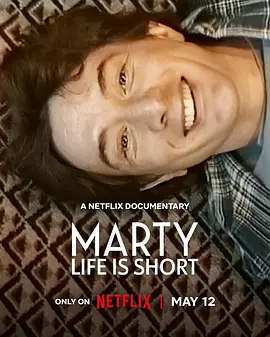 Marty, Life Is Short