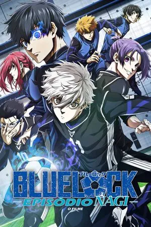 Blue Lock: O Filme - Episódio Nagi