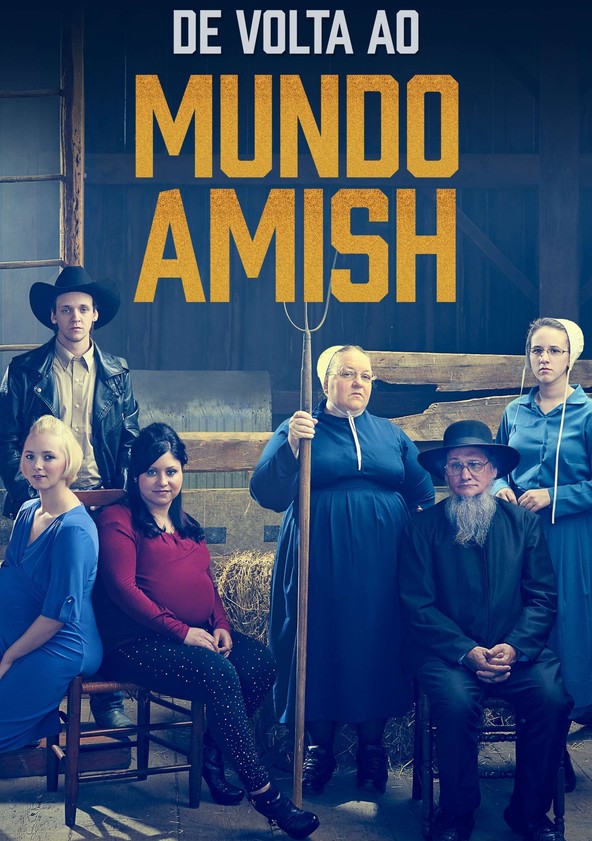 De Volta ao Mundo Amish - Temporada 4