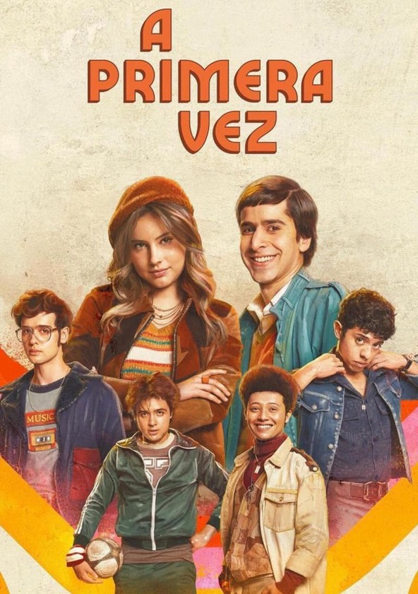 A Primeira Vez - Temporada 1
