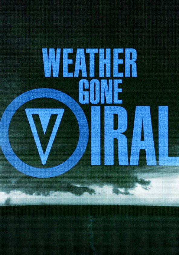 Weather Gone Viral - Temporada 7