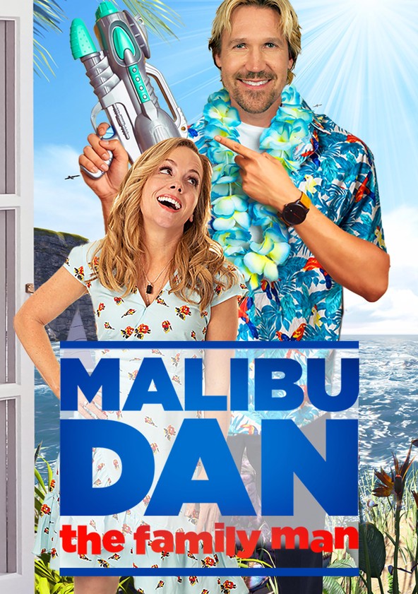 Malibu Dan the Family Man - Temporada 1