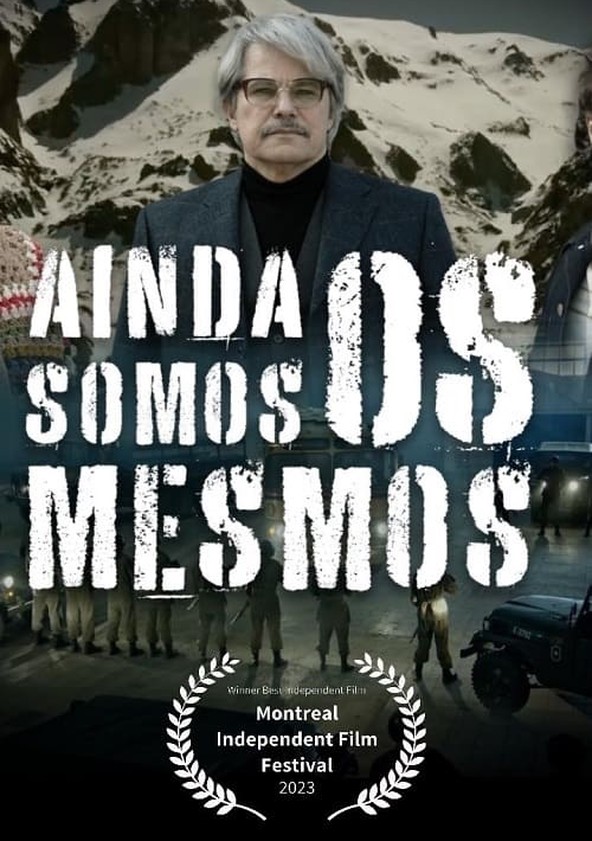Ainda Somos os Mesmos