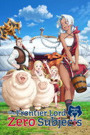 The Frontier Lord Begins with Zero Subjects - Temporada 1