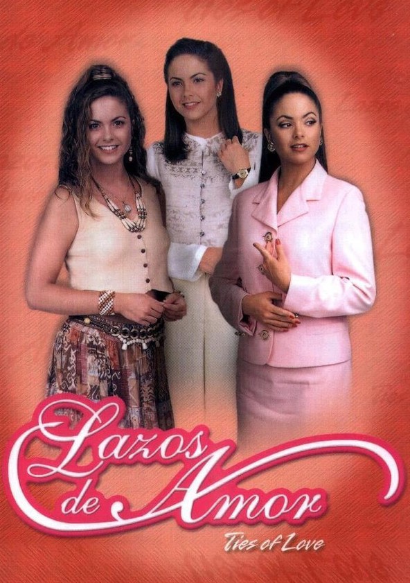 Lazos de amor - Temporada 1
