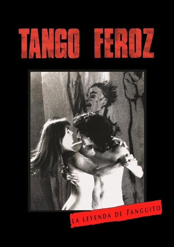 Tango feroz: la leyenda de Tanguito