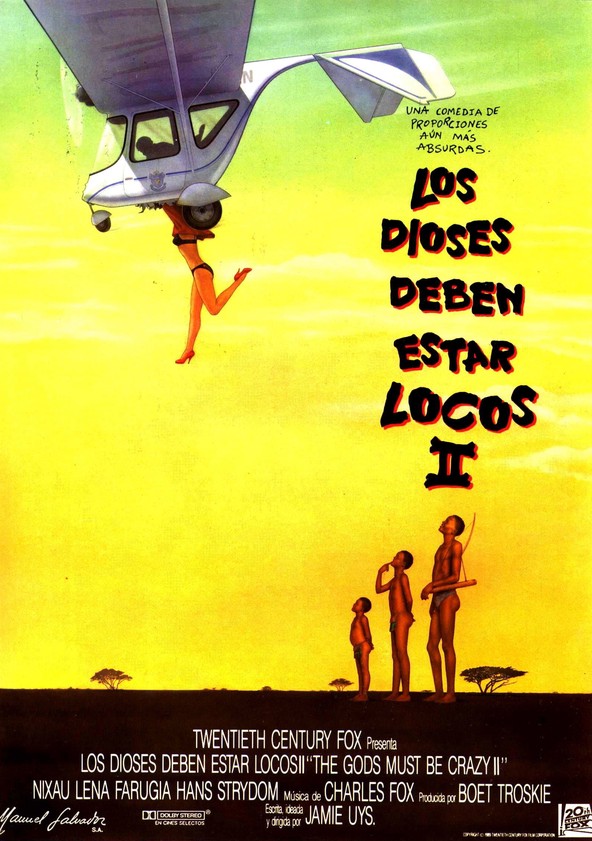 Los dioses deben estar locos II