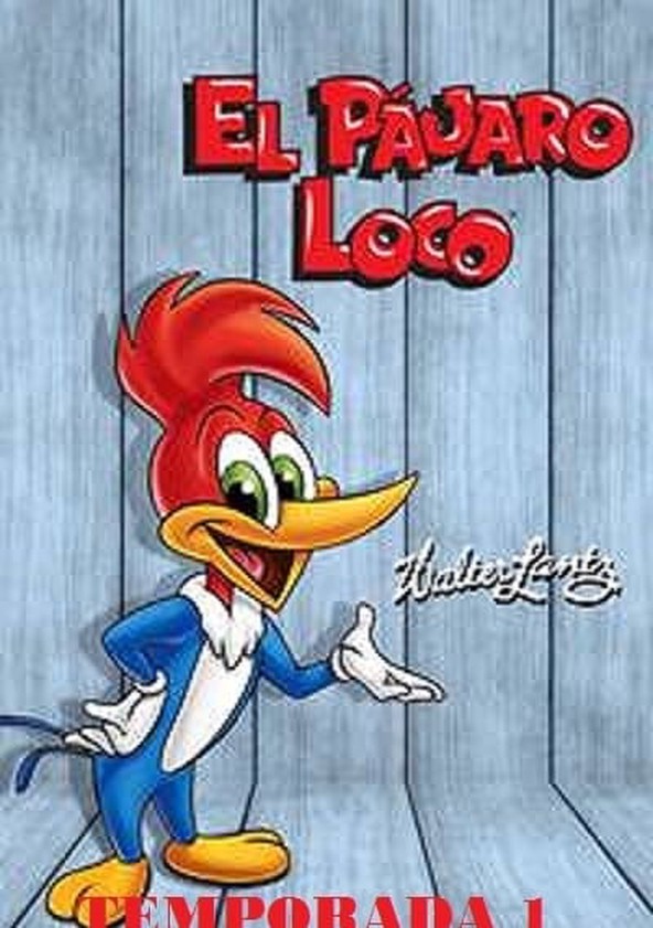 El nuevo show del pájaro loco - Temporada 1