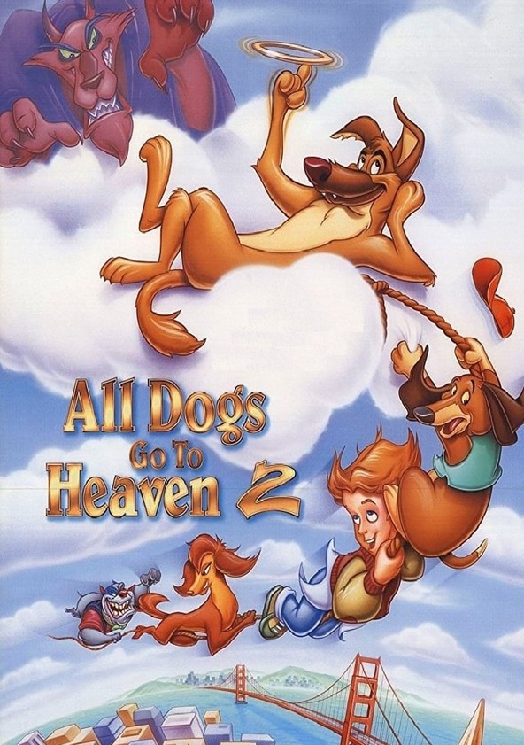 Todos los perros van al cielo 2