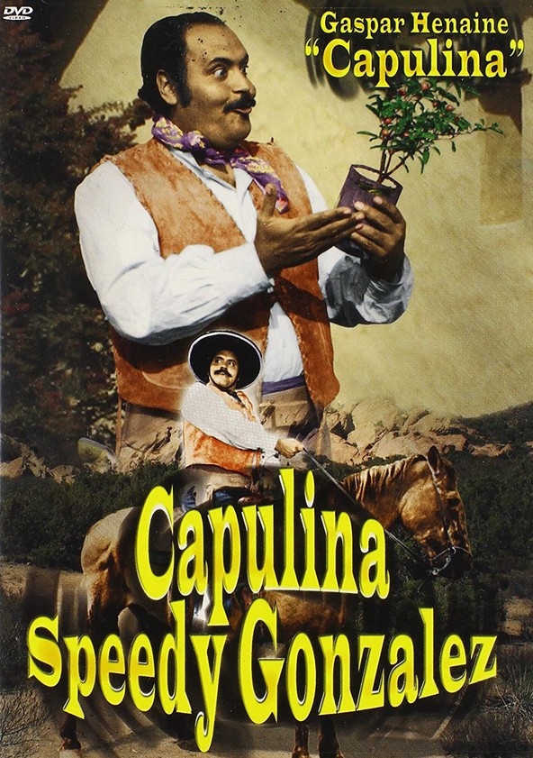 Capulina 'Speedy' González: 'El Rápido