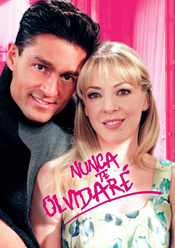 Nunca Te Olvidaré - Temporada 1