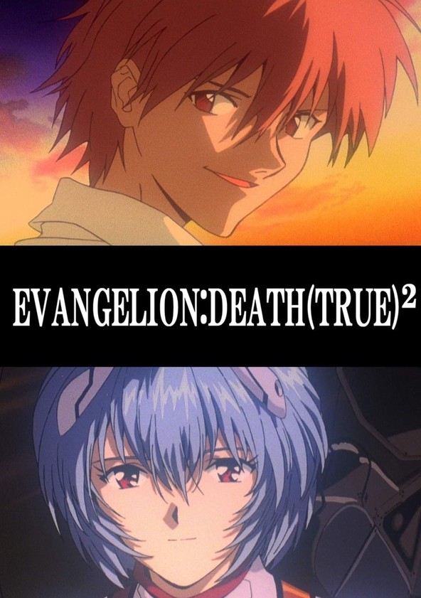 EVANGELION: DEATH (TRUE)²