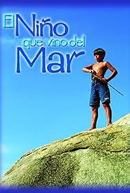 El niño que vino del mar - Temporada 1