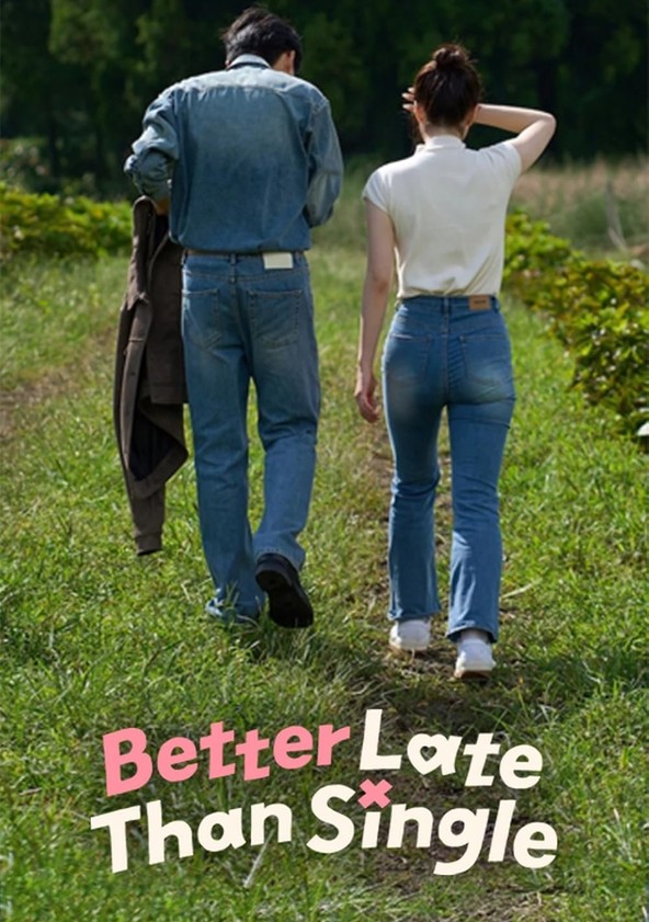 Better Late Than Single - Temporada 2