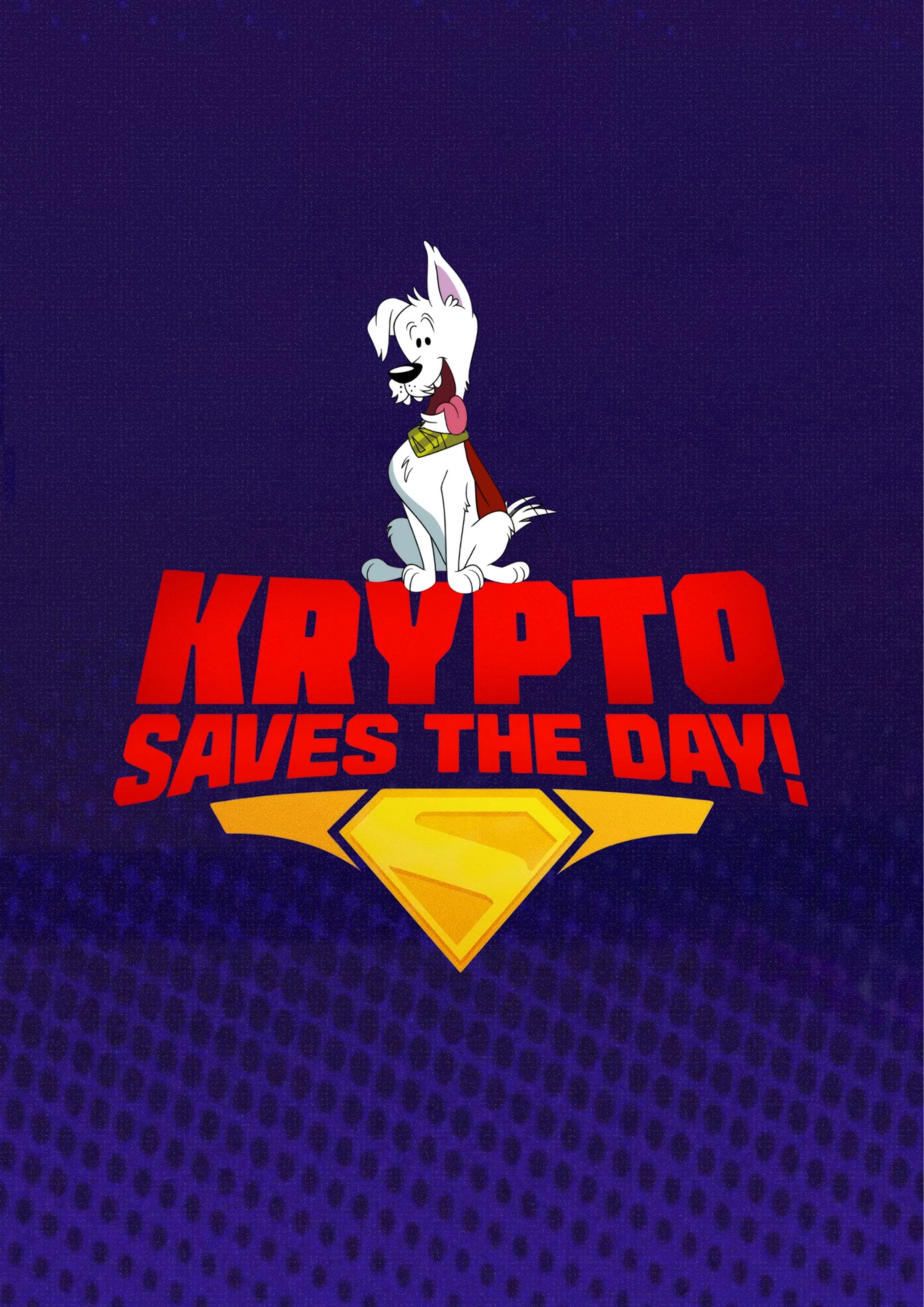 Krypto Saves the Day! - Temporada 1