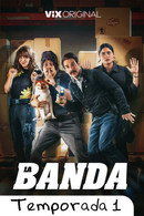 La banda - Temporada 1