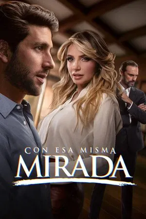 Con esa misma mirada - Temporada 3