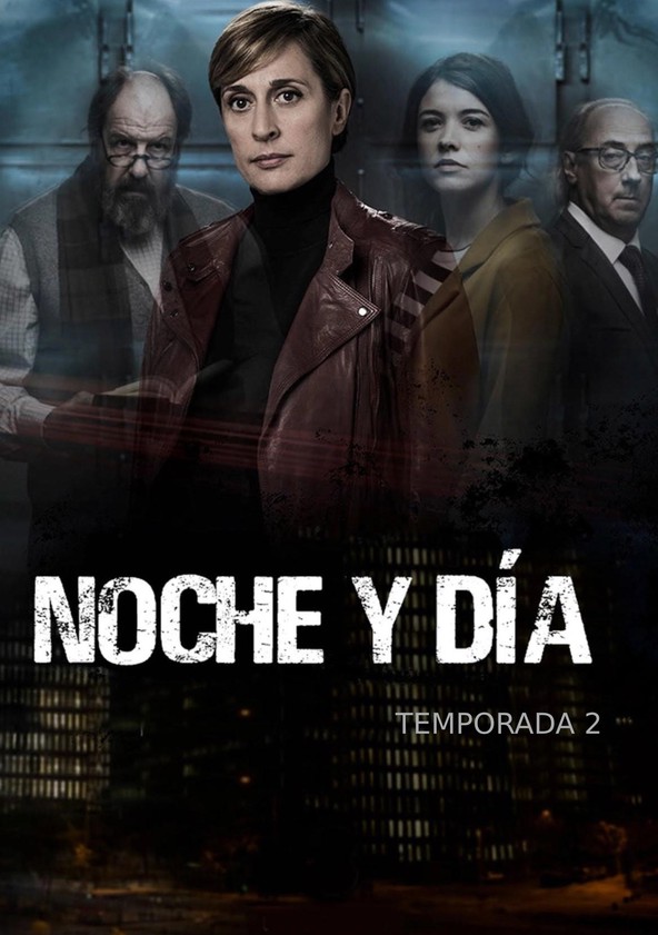Noche y dia - Temporada 2