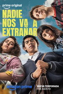 Nadie nos va a extrañar - Temporada 2