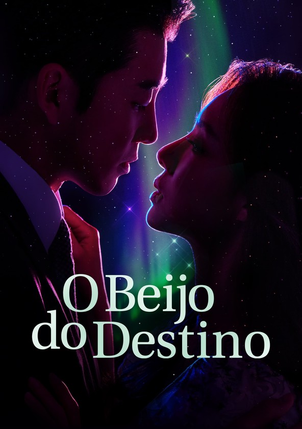 O Beijo do Destino - Temporada 1