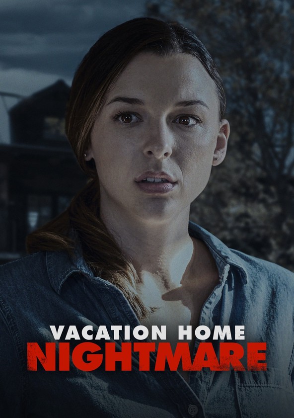 Vacation Home Nightmare