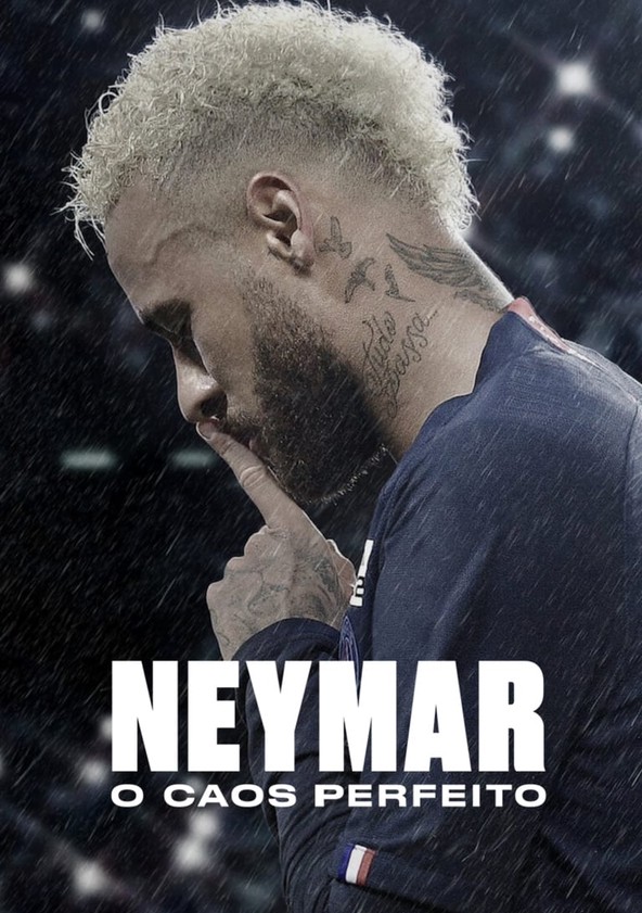 Neymar: O Caos Perfeito - Temporada 1